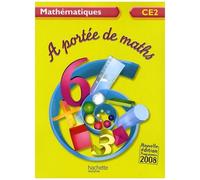 A portée de maths CE2 - Livre de l'élève - Ed.2009