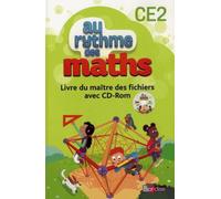 Mathématiques Ce2 Cycle 2 Au Rythme Des Maths - Livre Du Maître (1 Cd-Rom) - Edition 2015