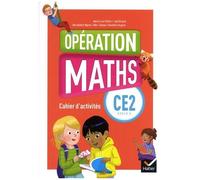 Mathématiques Ce2 Cycle 2 Opération Maths - Cahier D'activités