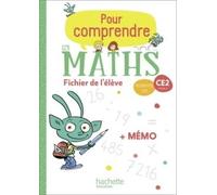 Mathématiques Ce2 Cycle 2 Pour Comprendre Les Maths - Fichier De L'élève Avec Mémo