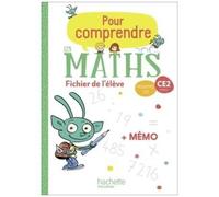 Mathématiques Ce2 Cycle 2 Pour Comprendre Les Maths - Fichier De L'élève Avec Mémo