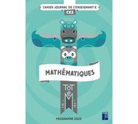Mathématiques Ce2 Totem - Cahier Journal De L'enseignant.E