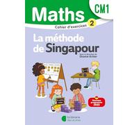 Mathématiques CM1 (2025) - Méthode de Singapour - Cahier d'exercices 2