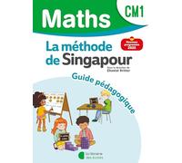 Mathématiques CM1 (2025) - Méthode de Singapour - Guide pédagogique
