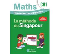 Mathématiques CM1 (2026) - Méthode de Singapour - Résolution de problèmes - Cahier d'exercices - Chantal Kritter - Librairie Des Ecoles - broché - Scolaire / Universitaire