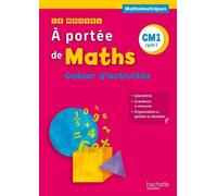 Mathématiques Cm1 A Portée De Maths - Cahier D'activités