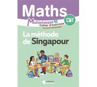 Mathématiques CM1/CM2 (2026) - Méthode de Singapour - Cahier d'exercices CM1 - Corinne Krzémianowski - Librairie Des Ecoles - broché - Scolaire / Universitaire