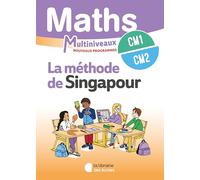 Mathématiques CM1/CM2 (2026) - Méthode de Singapour - Manuel élève