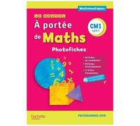 Mathématiques Cm1 Cycle 3 Le Nouvel A Portée De Maths - Photofiches (1 Cd-Rom)