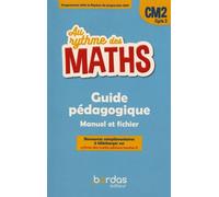 Mathématiques Cm2 Cycle 3 Au Rythme Des Maths - Guide Pédagogique