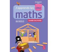 Mathématiques Cm2 J'apprends Les Maths - Cahier D'activités
