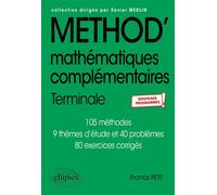 Mathématiques complémentaires - Terminale - Nouveaux programmes - Thomas Petit - Ellipses - broché - Scolaire / Universitaire