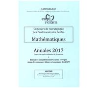Mathématiques Concours De Recrutement Des Professeurs Des Écoles - Annales + Exercices Complémentaires Avec Corrigés Issus Des Concours Blancs Et Examens Des Espe