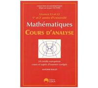 Mathématiques - Cours D'analyse Licence L1 Et L2, 1re Et 2e Année D'université - 24 Crédits Européens, Cours Et Sujets D'examen Corrigés