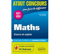 Mathématiques - cours et sujets - classes préparatoires ECE 1 et ECE 2 - Pascale Bouton - Ellipses - broché - Scolaire / Universitaire