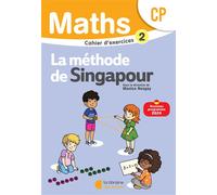 Mathématiques CP (2024) - Méthode de Singapour - Cahier d'exercices 2 - Monica Neagoy - Librairie Des Ecoles - broché - Scolaire / Universitaire