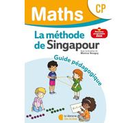 Mathématiques CP (2024) - Méthode de Singapour - Guide pédagogique