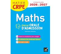 Mathématiques - CRPE 2026-2027 - Epreuve orale d'admission - Michel Mante - Hatier - broché - Scolaire / Universitaire