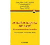 Mathématiques De Base Sciences Économiques Et Gestion - Exercices Corrigés Avec Rappels De Théorie