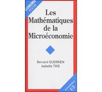 Mathematiques de la microeconomie (les) - - GUERRIEN/THIS - Economica - Livre