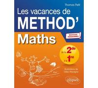 Mathématiques De La Seconde À La Première Les Vacances De Méthod