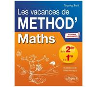 Mathématiques De La Seconde À La Première Les Vacances De Méthod