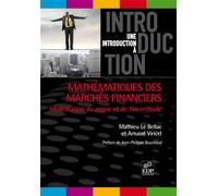 Mathematiques des marches financiers Modélisation du risque et de l'incertitude - BELLAC M. LE - Edp Sciences - broché - Scolaire / Universitaire