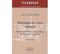 Mathématiques Des Sciences Appliquées - Transformation De Fourier, Espaces De Hilbert, Équations Aux Dérivées Partielles