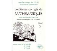 Mathematiques Deug De Sciences Economiques - Problèmes Corrigés, Tome1