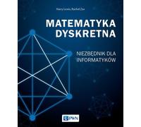 Mathématiques discrètes - Harry Lewis, Rachel Zas (Literatur auf Polnisch)