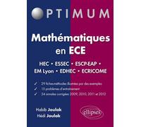 Mathématiques en ECE HEC - ESSEC - ESCP-EAP - EM Lyon - EDHEC - ÉCRICOME - Hédi Joulak - Ellipses - broché - Scolaire / Universitaire