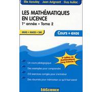 Mathématiques en licence - Cours et exercices résolus, tome 2 - 1re année
