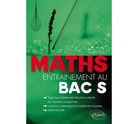 Mathématiques - entraînement au bac S - sujets-type, entièrement réécrits et adaptés aux nouveaux programmes corrections détaillées et complètement illustrées - Vincent Douce - Ellipses - broché - Sco