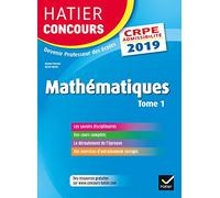 Mathématiques: Epreuve écrite d'admissibilité CRPE Tome 1