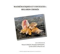 Mathématiques et contextes : regards croisés - Manuel Garçon - Pu.des Antilles - broché - Essai