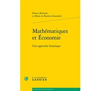 Mathématiques et Économie: Une approche historique