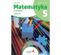 Mathématiques et exercices pour la classe 5 Arithmétique, version B, partie 1/2 école primaire ed. 2024