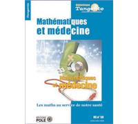 Mathematiques et medecine Les maths au service de notre santé - Collectif - Pole - broché - Essai