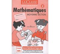 Mathématiques Fichier Moyenne Section : Tome 2