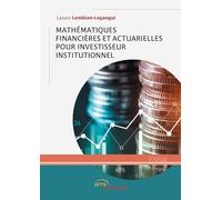 Mathématiques financières et actuarielles pour investisseur institutionnel