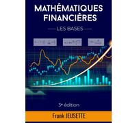 Mathématiques Financières: Les bases