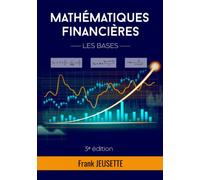 Mathématiques Financières: Les bases