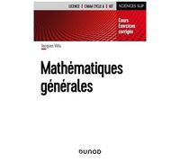 Mathématiques Générales Licence Cnam Cycle A, Iut - Cours Et Exercices Corrigés