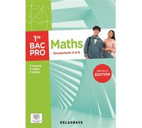 Mathématiques - Groupement A et B - 1re Bac Pro (2025) - Pochette élève - Patrick Huaumé - Delagrave - broché - Scolaire / Universitaire