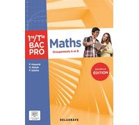 Mathématiques - Groupement A et B - 1re, Tle Bac Pro (2025) - Pochette élève - Patrick Huaumé - Delagrave - broché - Scolaire / Universitaire