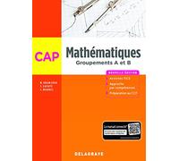 Mathématiques - Groupement A et B - CAP (2018) - Pochette élève: Groupements A et B