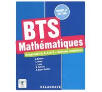 Mathématiques - Groupements A, B, C et D + Systèmes numériques - BTS (2022) - Manuel élève