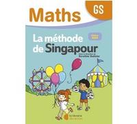 Mathématiques GS (2024) - Méthode de Singapour - Fichier de l'élève Dorothée Badinier (Auteur), Marshall Cavendish (Auteur)