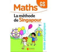 Mathématiques GS La méthodes de Singapour