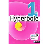 Mathématiques Hyperbole 1re - manuel élève (nouveau programme 2019)